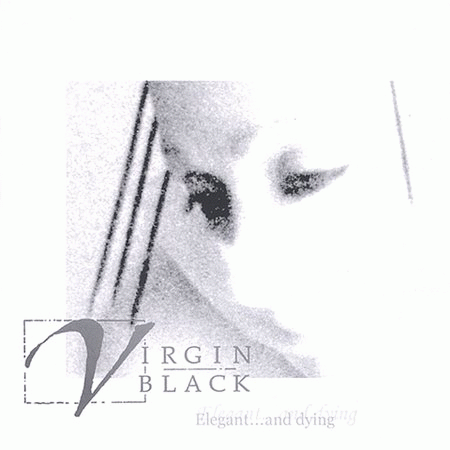 Virgin Black : Elegant... and Dying